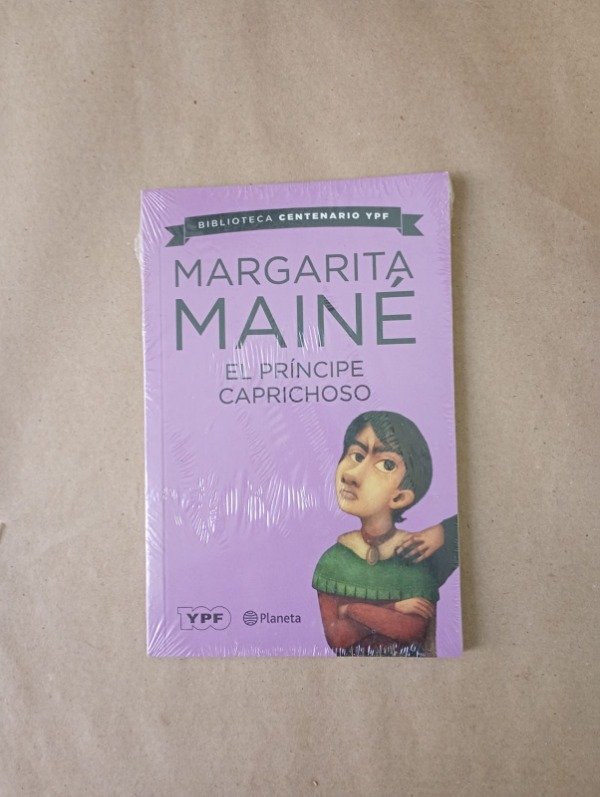 Producto - El príncipe caprichoso - Margarita Mainé - Planeta