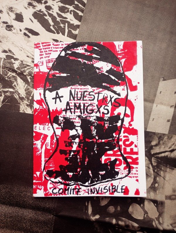 Producto - A NUESTRXS AMIGXS de Comité Invisible