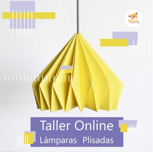 Taller Online Lámparas Plisadas - Origami - malula