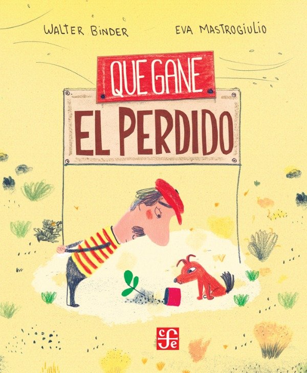 Producto - QUE GANE EL PERDIDO - Walter Binder, Eva Mastrogiulio