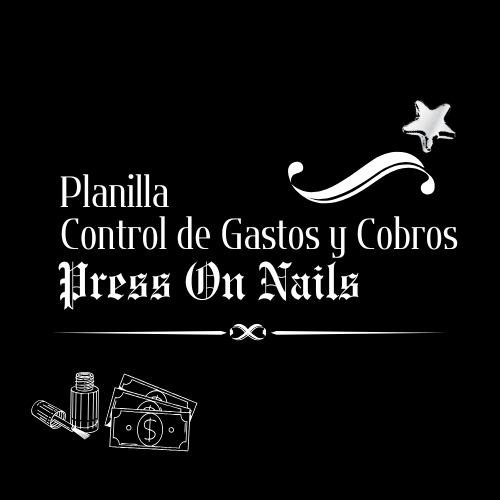 Producto - Control de Gastos y Cobros de Press On Nails