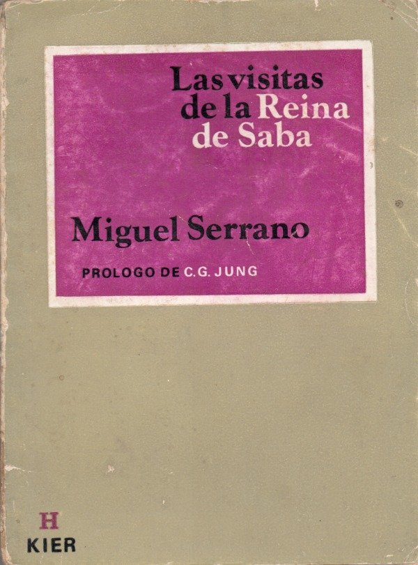Producto - Las visitas de la Reina de Saba - Miguel Serrano - 0