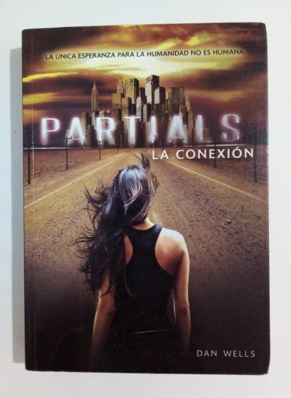 Producto - Partials La conexión - Dan Wells - VyR 2013