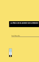 Producto - LA FÍSICA EN EL BARRIO SAN LORENZO