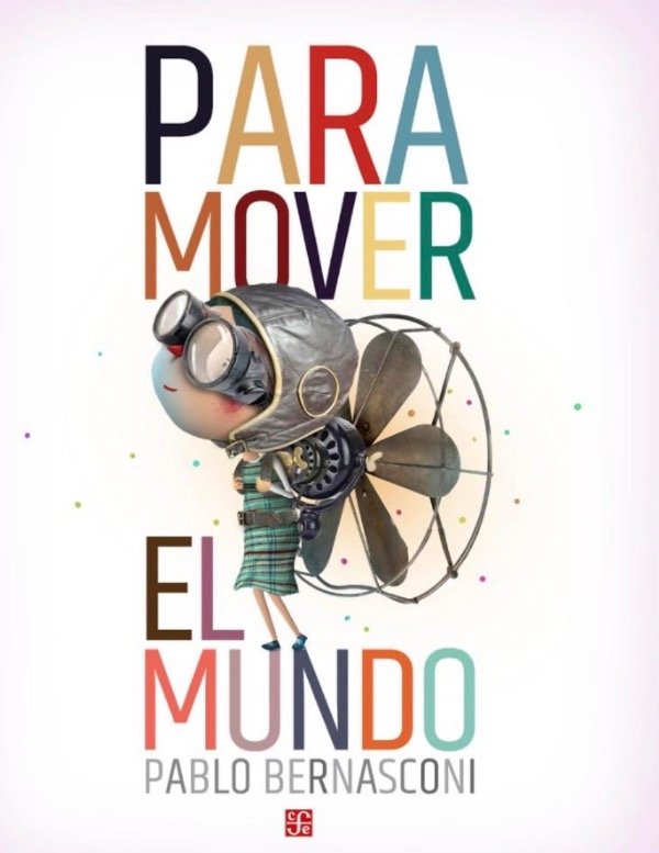 Producto - Para mover el mundo - Pablo Bernasconi