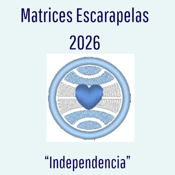 Producto - Matriz de Bordado - Escarapelas 2026 - " Independencia"