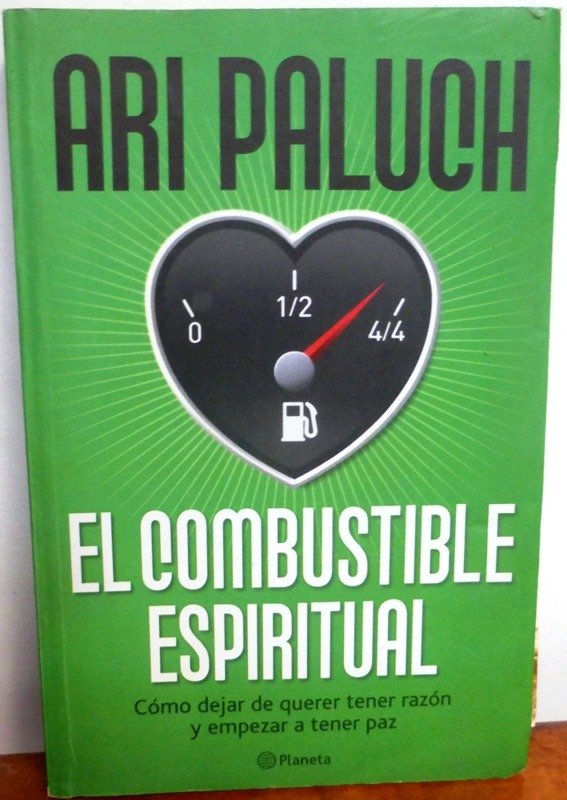 Producto - EL COMBUSTIBLE ESPIRITUAL - ARI PALUCH - PLANETA -  2008 - IMPECABLE ESTADO