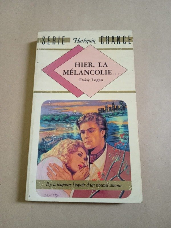 Producto - Hier, la mélancolie - Daisy Logan - Harlequin 1983 - 0