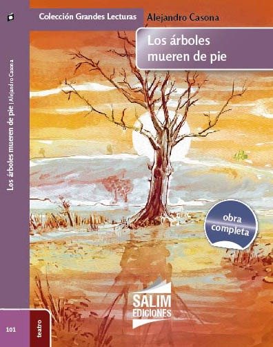 Producto - LOS ARBOLES MUEREN DE PIE - ALEJANDRO CASONA - COLECCION GRANDES LECTURAS