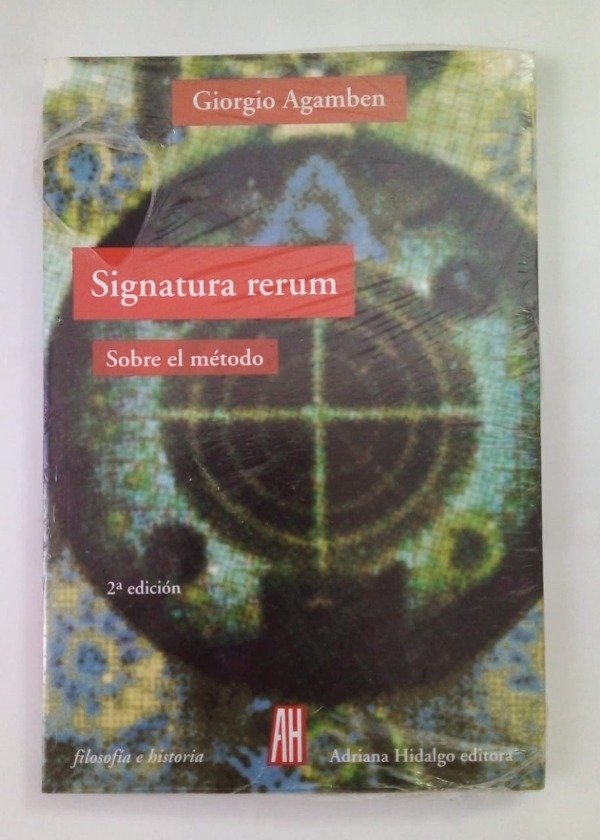 Producto - Signatura rerum Sobre el método - Giorgio Agamben - Adriana Hidalgo