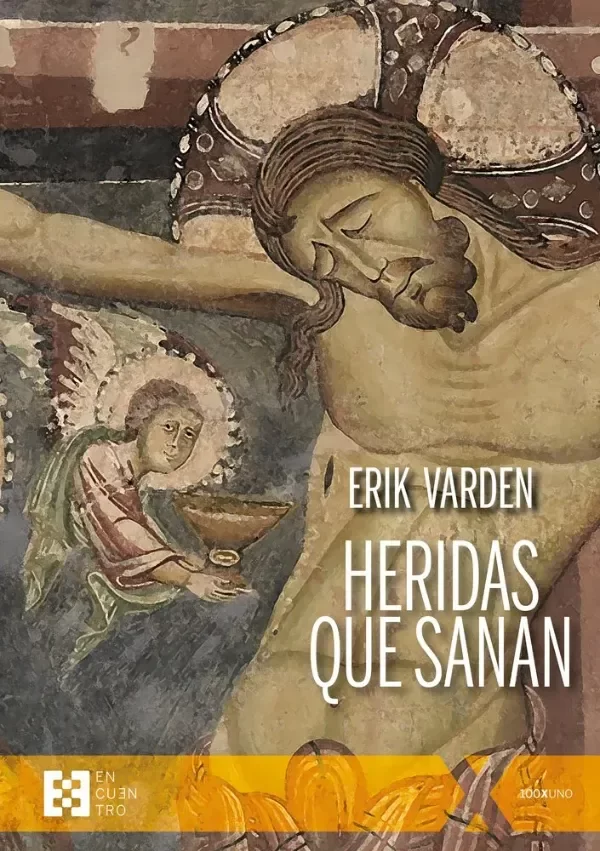 Producto - Heridas que sanan - Erik Varden