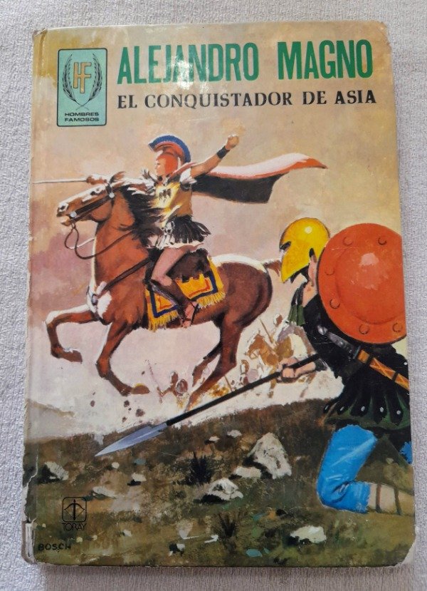 Producto - Hombres Famosos #12 - Alejandro Magno - El Conquistador de Asia - Toray