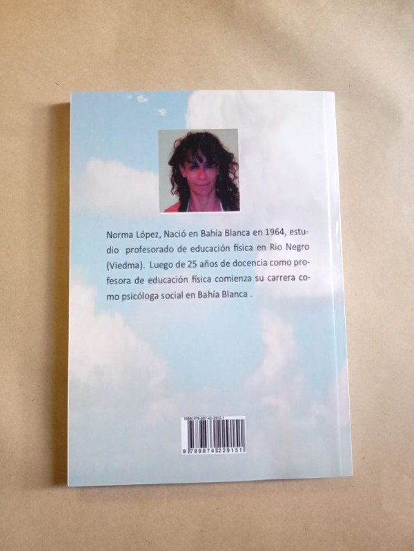Producto - Experiencia psicosocial en la escuela - Norma B. Lopez - Ed de autora sin fechar - 1