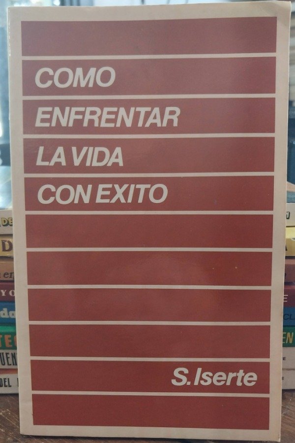 Producto - Como enfrentar la vida con éxito ISERTE