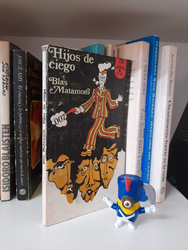 Producto - Hijos De Ciego - Blas Matamoro - Narradores De Hoy #70 - 1