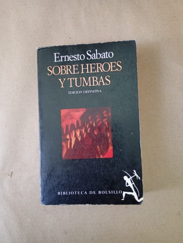 Producto - Sobre héroes y tumbas - Ernesto Sábato - Seix Barral 1992