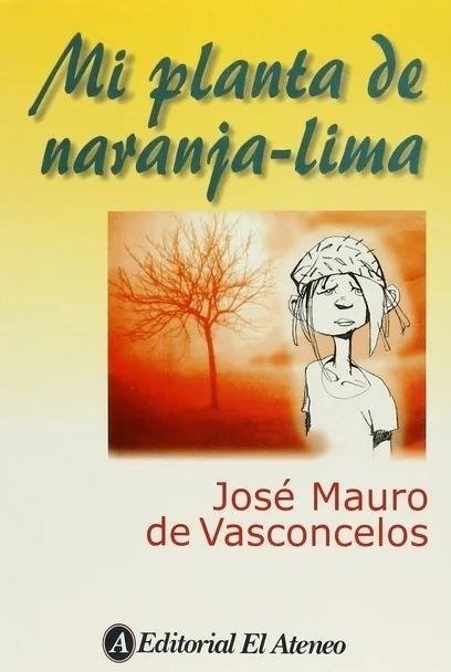Producto - JOSE MAURO VASCONCELOS - MI PLANTA DE NARANJA LIMA