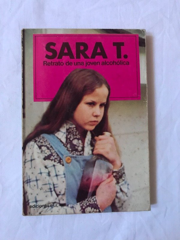Producto - Sara T. Retrato de una joven alcoholica. - Robin S. Wagner