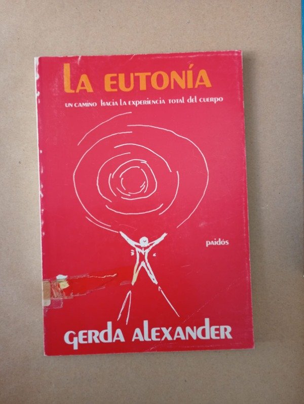 Producto - La eutonía - Gerda Alexander - Paidós 1979