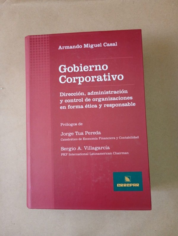 Producto - Gobierno corporativo - Armando M Casal - Errepar 2010 - Tapa dura