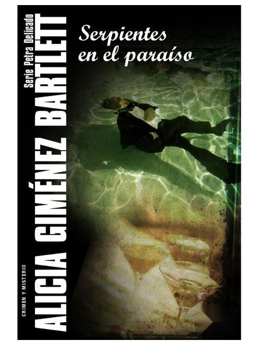 Producto - Serpientes en el paraíso (Petra Delicado 05) - Alicia Giménez Bartlett