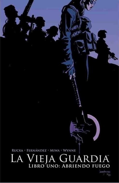 Producto - THE OLD GUARD LIBRO UNO: ABRIENDO FUEGO
