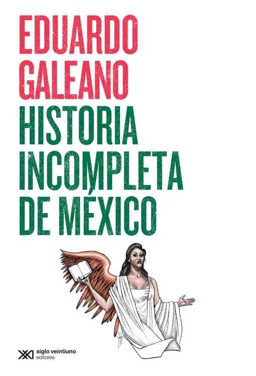 Producto - Historia incompleta de Mexico - Eduardo Galeano