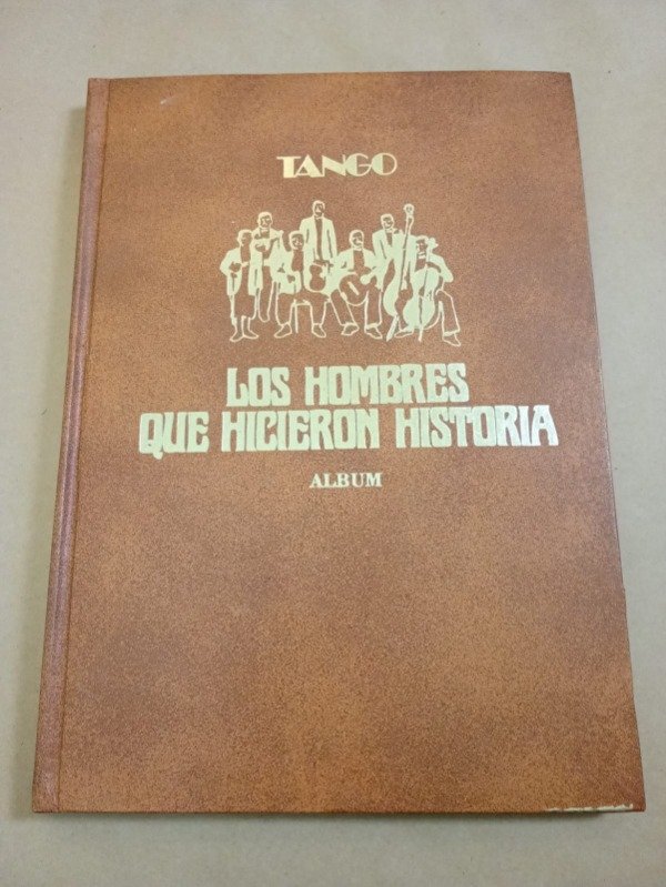 Producto - Tango Los hombres que hicieron historia - Autores varios - Perfil 1980 - 0