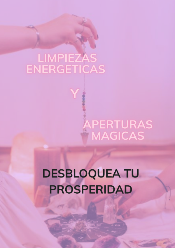 Producto - Limpieza Energetica y Aperturas Magicas