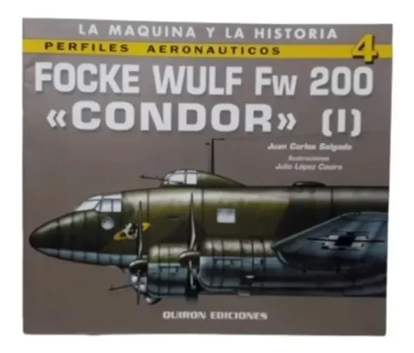 Producto - La Maquina Y La Historia Perfiles Aeronauticos Focke Wulf Fw 200 Condor 1