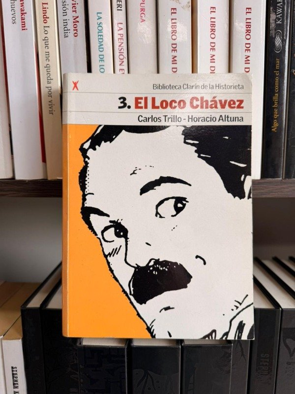 Producto - El loco chavez (Carlos Trillo-Horacio Altuna)