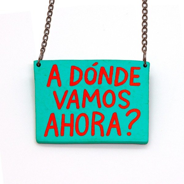 Producto - A dónde vamos ahora - collar