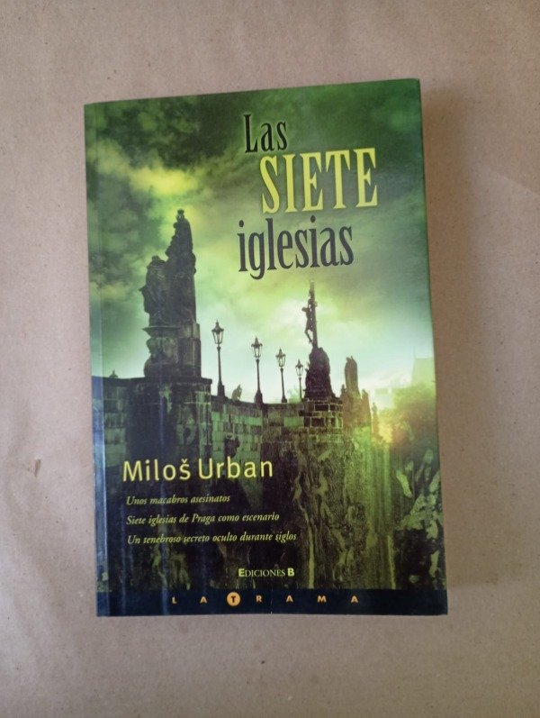 Producto - Las siete iglesias - Milos Urban - Ediciones B 2004