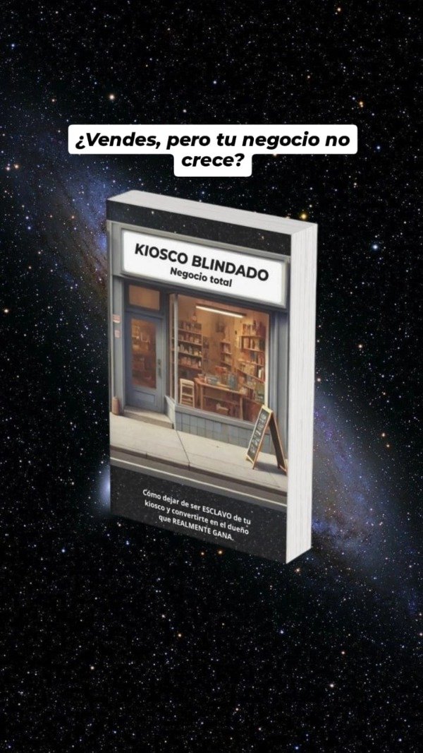 Producto - BLINDADO - LA AYUDA QUE TRANSFORMA TU KIOSCO