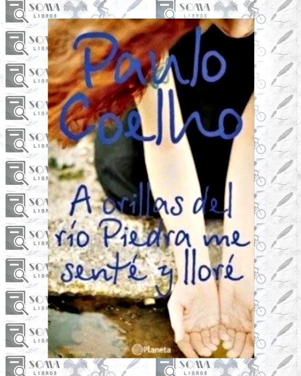 Producto - A orillas del rio Piedra me senté y lloré - Paulo Coelho