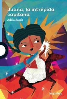 Producto - JUANA,LA INTREPIDA CAPITANA - 9789504647744
