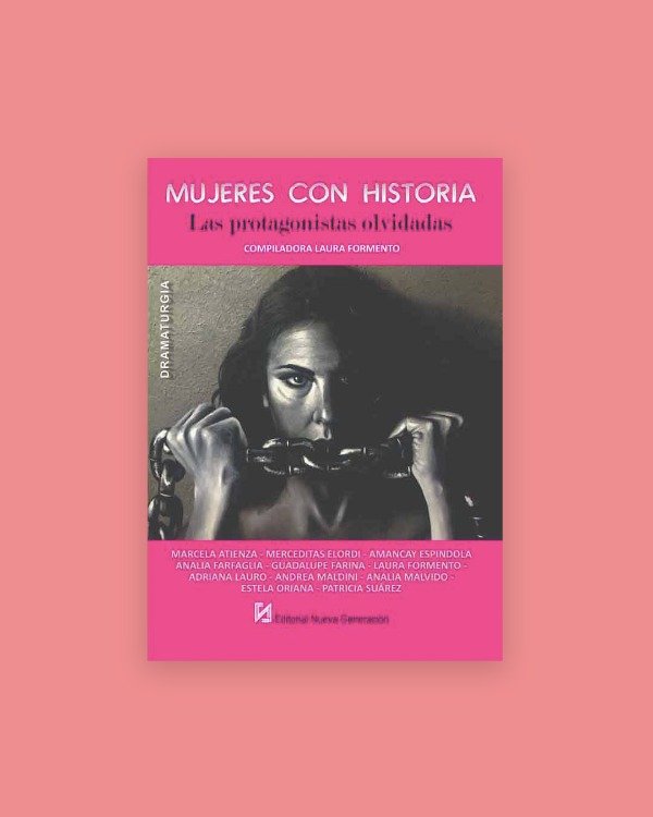 Producto - MUJERES CON HISTORIA. Las protagonistas olvidadas - Formento, Laura