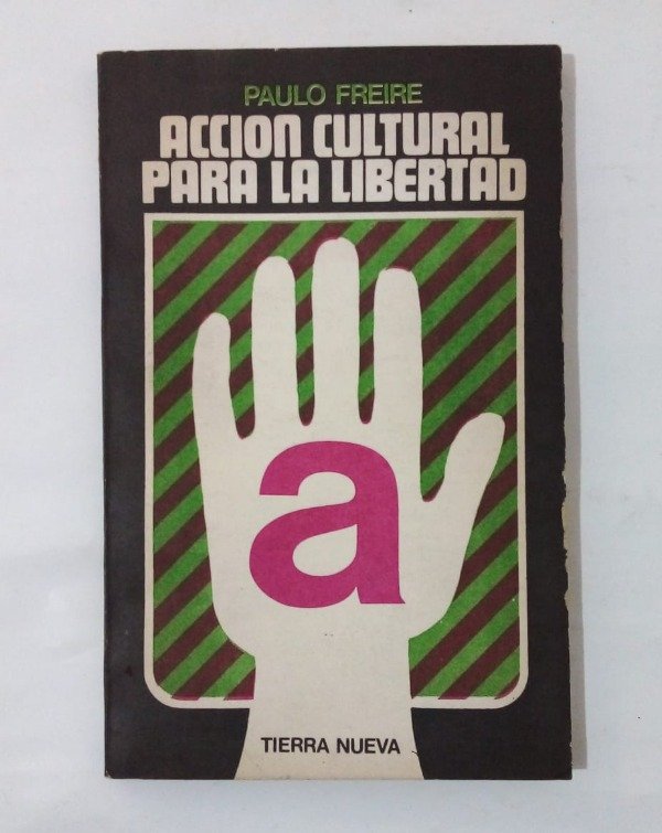Producto - Acción cultural para la libertad - Paulo Freire - Tierra Nueva 1975