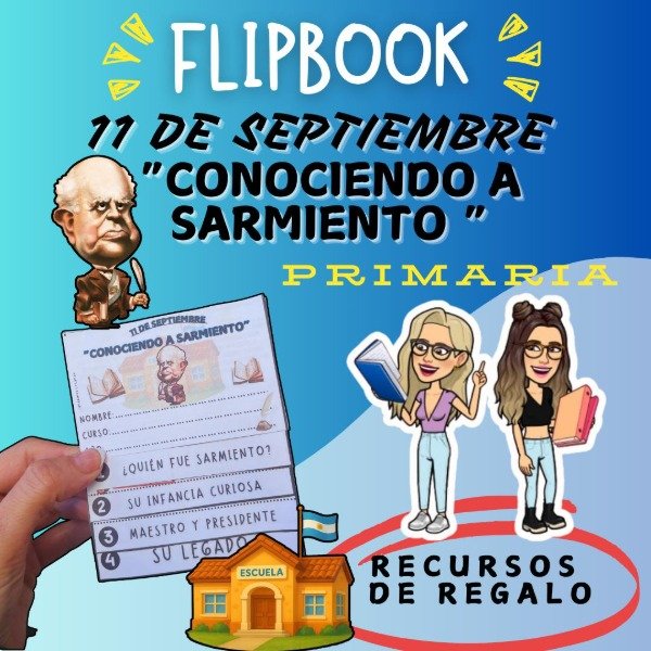 Producto - FLIPBOOK. CONOCEMOS A SARMIENTO. PRIMARIA
