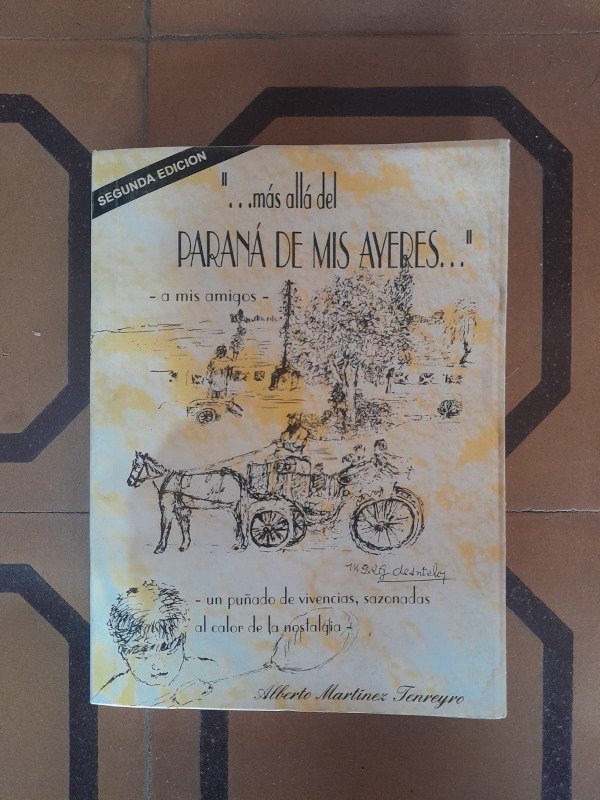 Producto - "Más allá del Paraná de mis ayeres" - Alberto Martínez Tenreyro - Segunda Ed