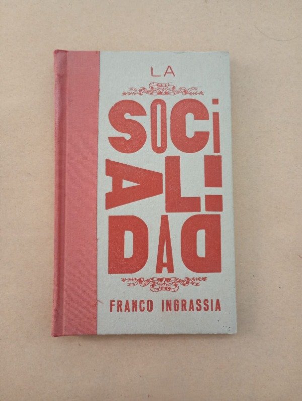 Producto - La socialidad - Franco Ingrassia - Hekth 2013 - Tapa dura