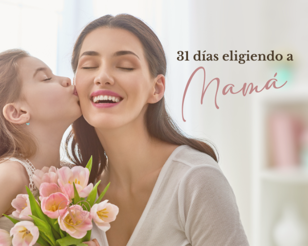 Producto - 31 días eligiendo a Mama