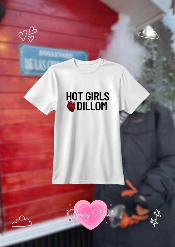 Producto - Remera Hot Girls Love Dillom - DTF