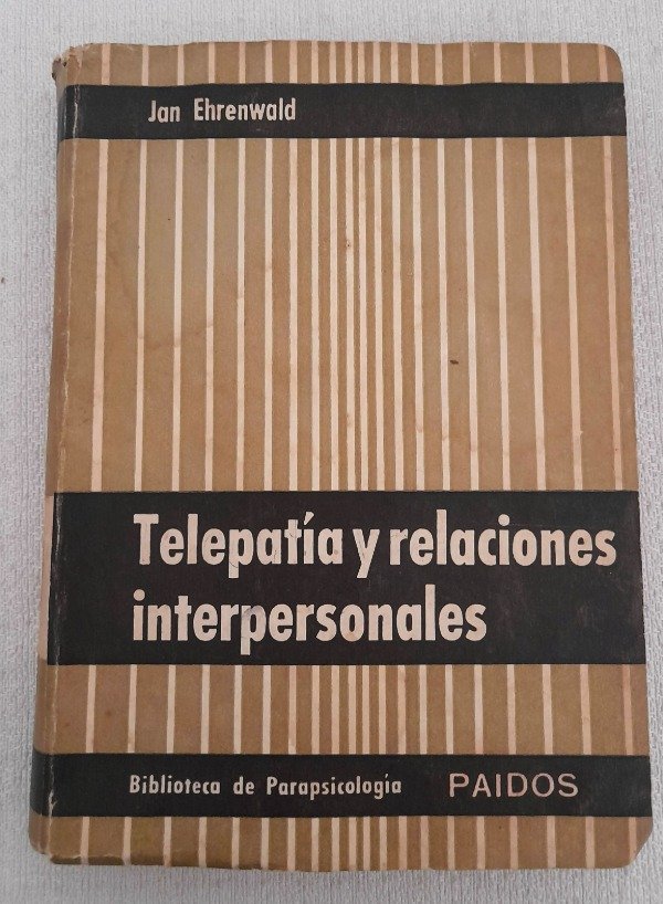 Producto - Telepatía Y Relaciones Interpersonales - Jan Ehrenwald - Paidos parapsicologia