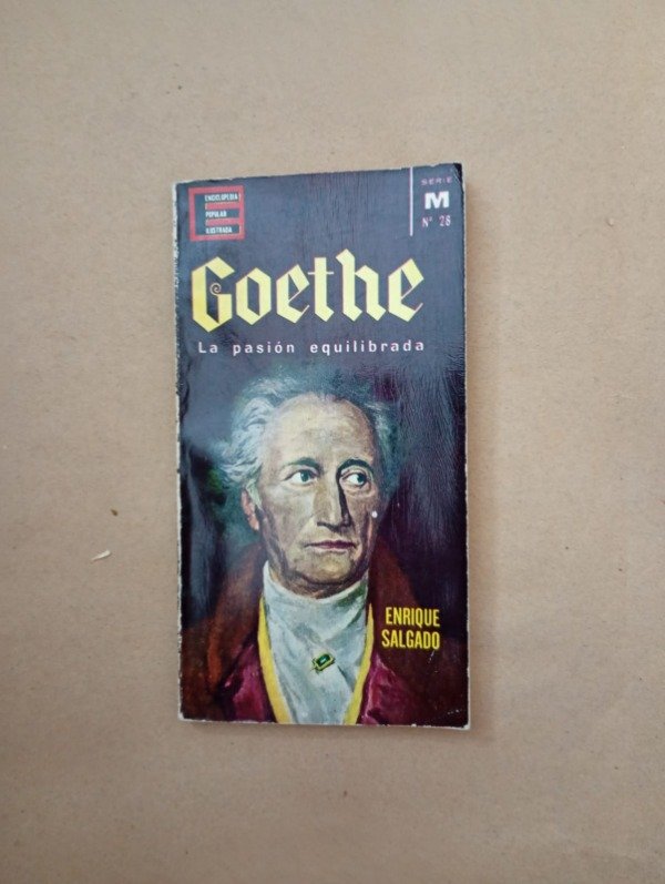 Producto - Goethe La pasión equilibrada - Enrique Salgado - Serie M #28
