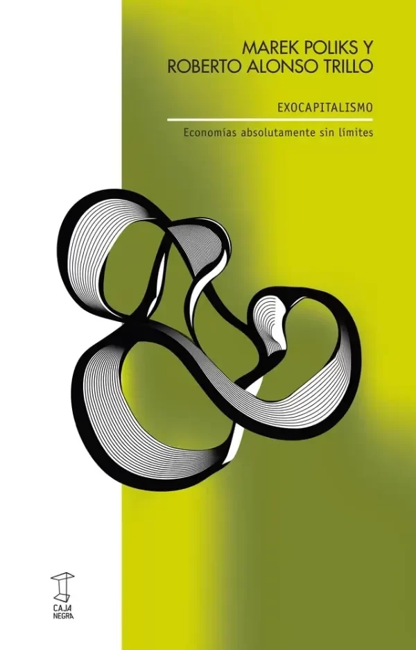 Producto - Exocapitalismo - Marek Poliks y Roberto Alonso Trillo