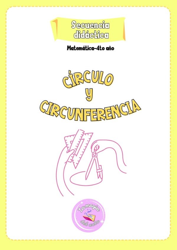 Producto - Secuencia didáctica "Círculo y circunferencia" para 4to año.