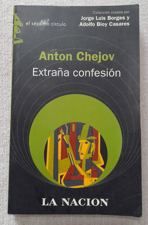 Producto - Extraña Confesion - Anton Chejov - Séptimo Circulo La Nacion