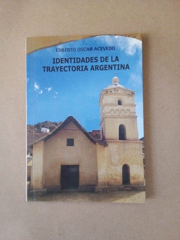 Producto - Identidades de la trayectoria argentina - Edberto O Acevedo - Hispania 2010