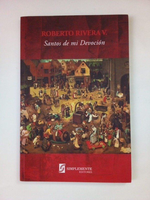 Producto - Santos de mi devoción - Roberto Rivera V - Simplemente 2010